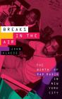 Breaks In The Air - Preview