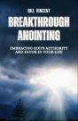 Breakthrough Anointing - Preview