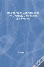 Capa do artigo Breakthrough Conversations For Coaches, Consultants And Leaders
