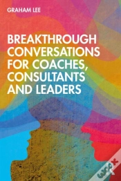 Capa do artigo Breakthrough Conversations For Coaches, Consultants And Leaders