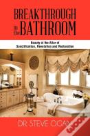 Breakthrough In The Bathroom