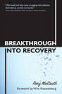 Breakthrough Into Recovery - Preview