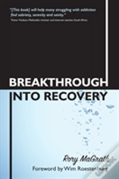 Breakthrough Into Recovery