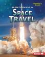 Breakthroughs In Space Travel - Preview