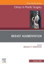 Breast Augmentation, An Issue Of Clinics In Plastic Surgery - Preview