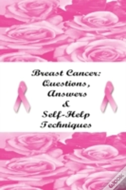 Capa do artigo Breast Cancer: Questions, Answers & Self-Help Techniques