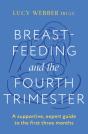 Breastfeeding And The Fourth Trimester - Preview