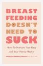 Breastfeeding Doesn'T Need To Suck - Preview