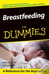 Breastfeeding For Dummies