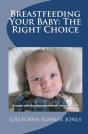 Breastfeeding Your Baby: The Right Choic - Preview