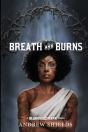 Breath And Burns - Preview