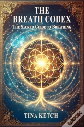 Capa do artigo Breath Codex: The Sacred Guide To Breathing