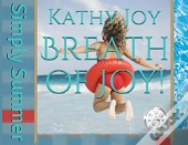 Breath Of Joy!
