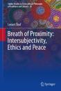 Breath Of Proximity: Intersubjectivity, Ethics And Peace - Preview