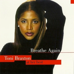 Capa do artigo Breathe Again: Toni Braxton At Her Best - CD