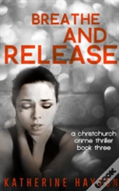 Breathe, And Release