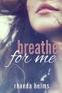 Breathe For Me - Preview