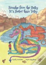 Breathe From The Belly. It'S Better Than Telly.