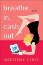 Breathe In, Cash Out - Preview