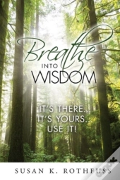 Breathe Into Wisdom
