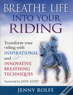 Capa do artigo Breathe Life Into Your Riding