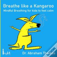 Breathe Like A Kangaroo