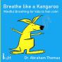 Breathe Like A Kangaroo - Preview