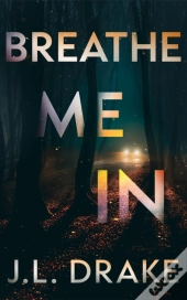 Breathe Me In
