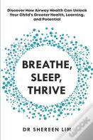 Breathe, Sleep, Thrive