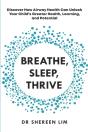 Breathe, Sleep, Thrive - Preview