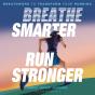 Breathe Smarter, Run Stronger - Preview