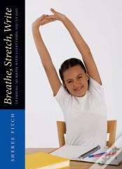 Breathe, Stretch, Write