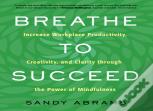 Breathe To Succeed