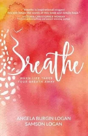 Breathe: Trusting God When Life Takes Your Breath Away - Preview