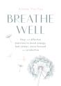 Breathe Well - Preview