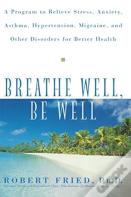 Breathe Well, Be Well