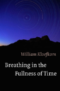 Breathing In The Fullness Of Time - Preview