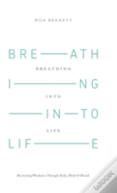 Breathing Into Life