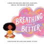 Breathing Makes It Better - Preview
