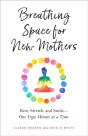 Breathing Space For New Mothers - Preview