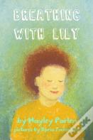 Breathing With Lily