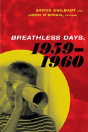 Breathless Days, 1959-1960 - Preview