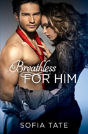 Breathless For Him - Preview