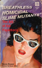 Breathless Homicidal Slime Mutants - Preview