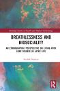 Breathlessness And Biosociality - Preview