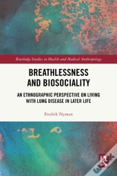 Breathlessness And Biosociality