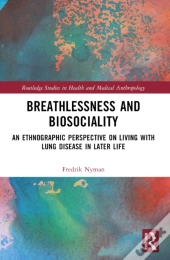 Breathlessness And Biosociality