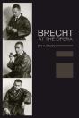 Brecht At The Opera - Preview