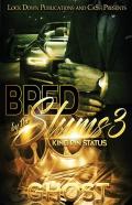 Bred By The Slums 3
