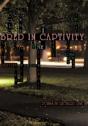 Bred In Captivity - Preview